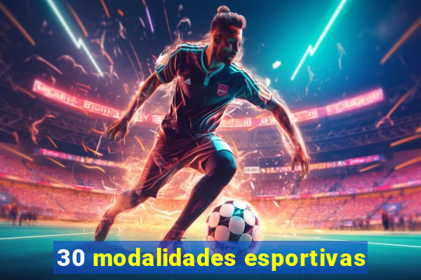 30 modalidades esportivas